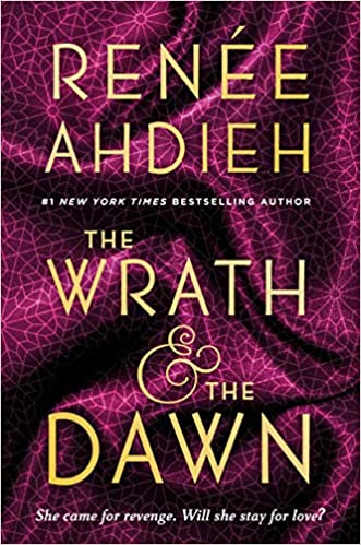 The Wrath & the Dawn (Wrath and the Dawn #1)