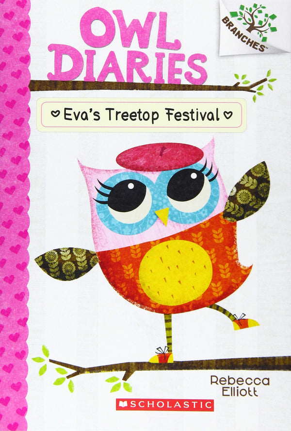 Eva's Treetop Festival: A Branches Book (Owl Diaries #1)