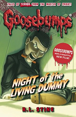 Night of the Living Dummy (Classic Goosebumps #1)