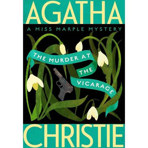 The Murder at the Vicarage: A Miss Marple Mystery (Miss Marple Mysteries #1)