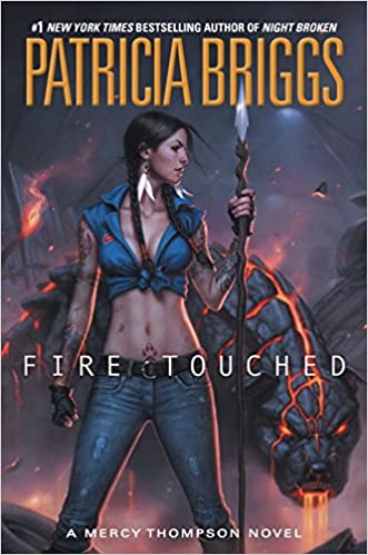Fire Touched (Mercy Thompson Novel