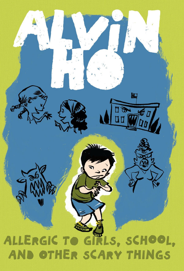 Alvin Ho: Allergic to Girls, School, and Other Scary Things (Alvin Ho #1)