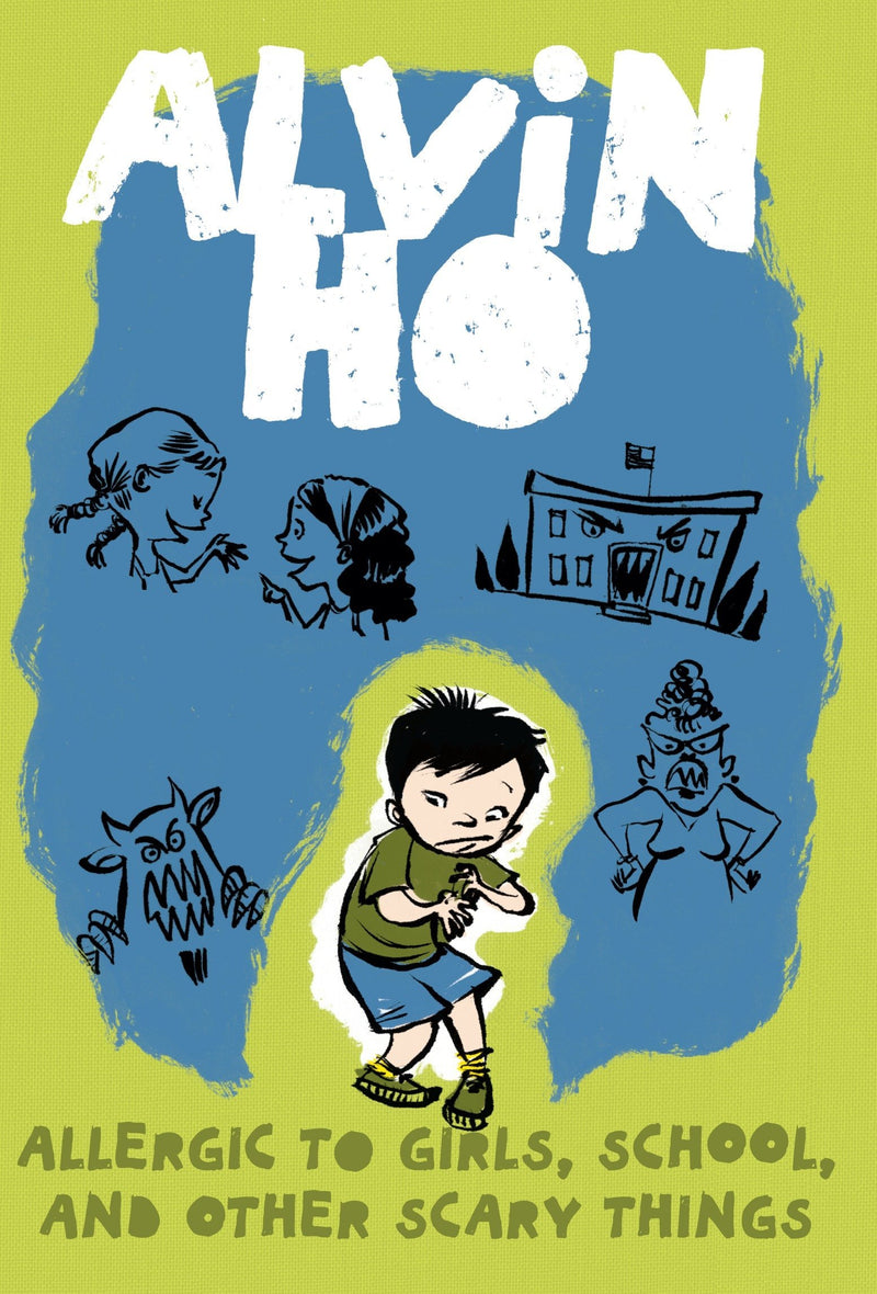 Alvin Ho: Allergic to Girls, School, and Other Scary Things (Alvin Ho