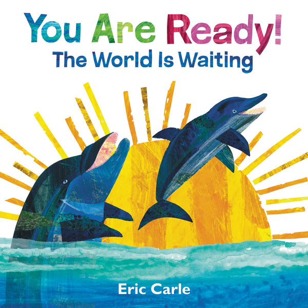 You are Ready! The World is Waiting