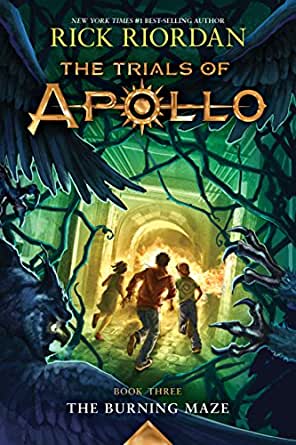 The Burning Maze (Trials of Apollo
