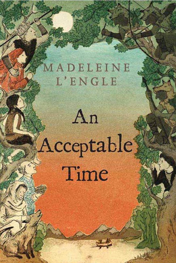 An Acceptable Time (Wrinkle in Time Quintet #5)