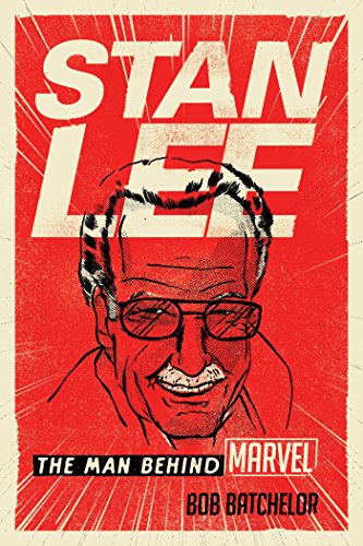 Stan Lee: The Man Behind Marvel