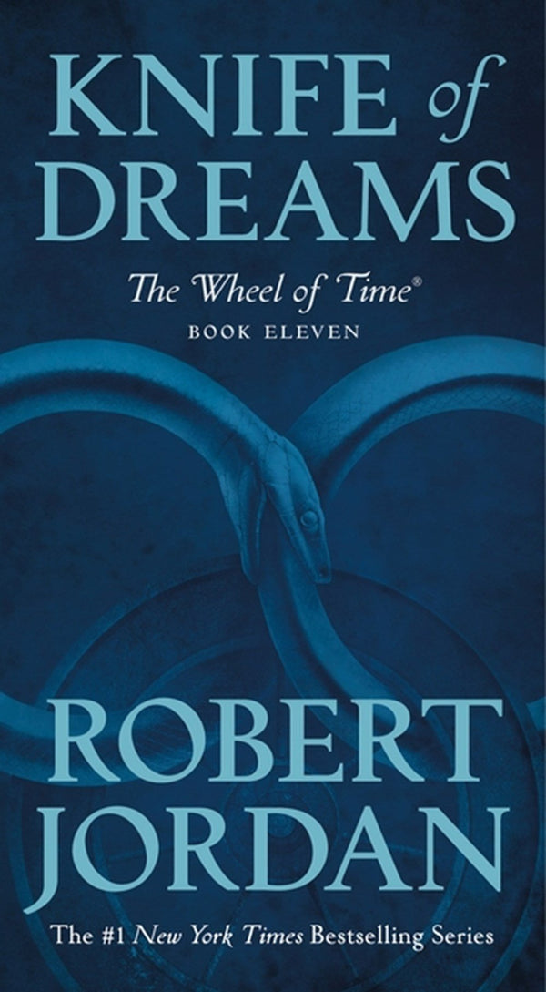 Knife of Dreams: Book Eleven of 'The Wheel of Time' (Wheel of Time #11)