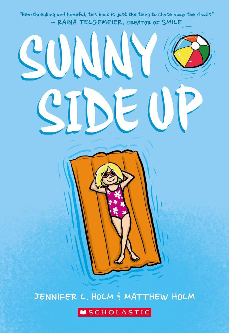 Sunny Side Up: A Graphic Novel (Sunny