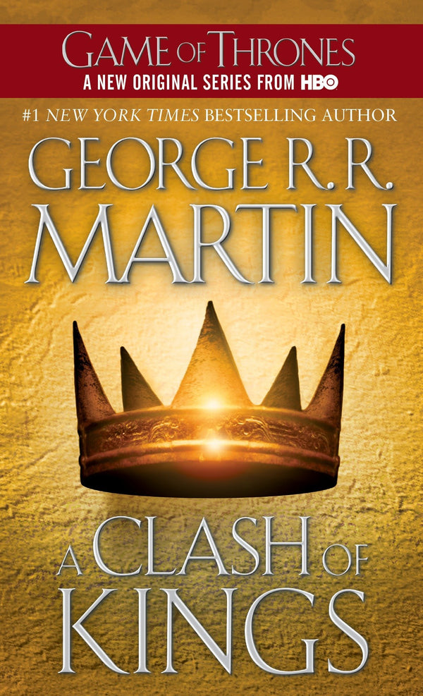 A Clash of Kings: A Song of Ice and Fire: Book Two (Song of Ice and Fire #2)