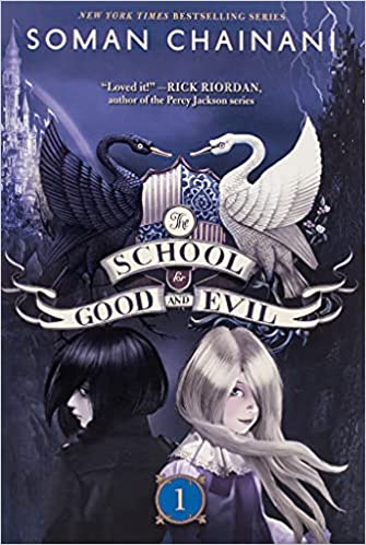 The School for Good and Evil (School for Good and Evil #1)