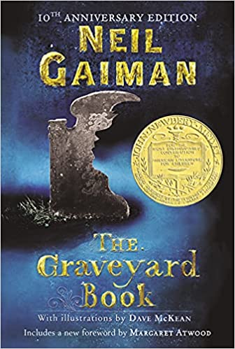 The Graveyard Book (Winner of the 2009 Newbery Medal)