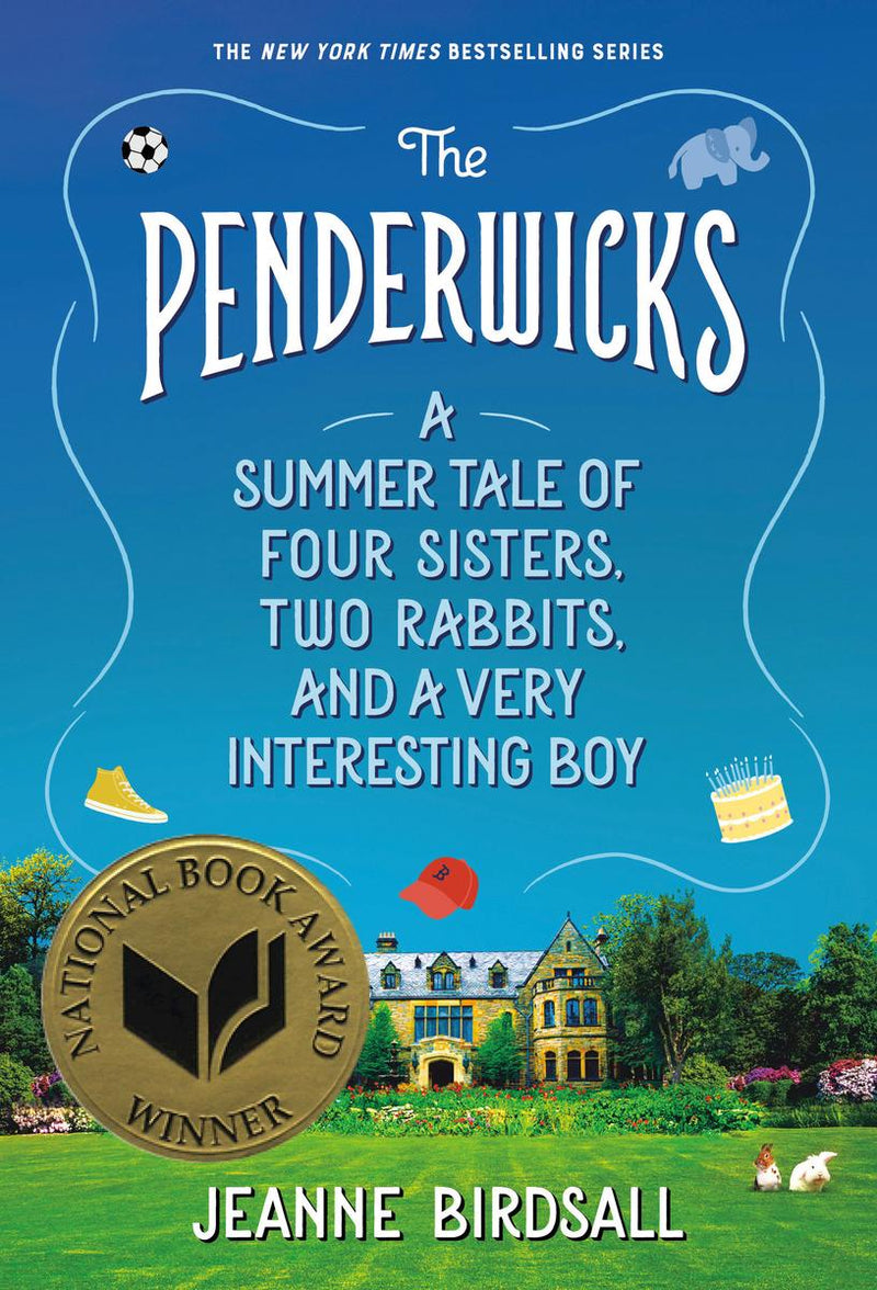 The Penderwicks: A Summer Tale of Four Sisters, Two Rabbits, and a Very Interesting Boy (Penderwicks