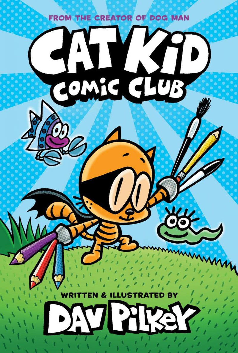Cat Kid Comic Club: A Graphic Novel (Cat Kid Comic Club