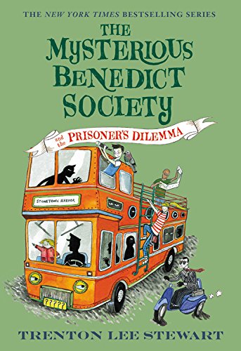 The Mysterious Benedict Society and the Prisoner's Dilemma (Mysterious Benedict Society #3)