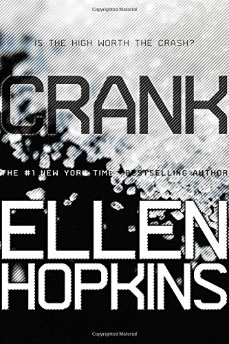 Crank (The Crank Trilogy #1)