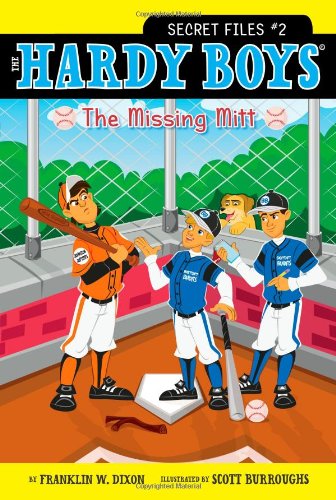 The Missing Mitt (Hardy Boys: The Secret Files #2)