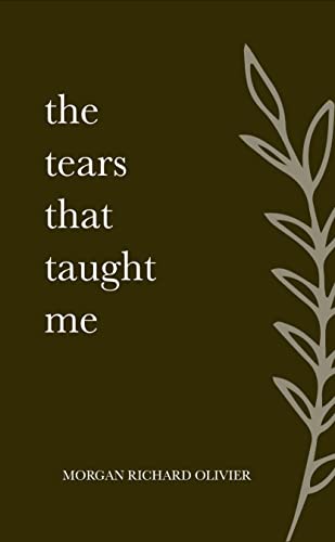 The Tears That Taught Me