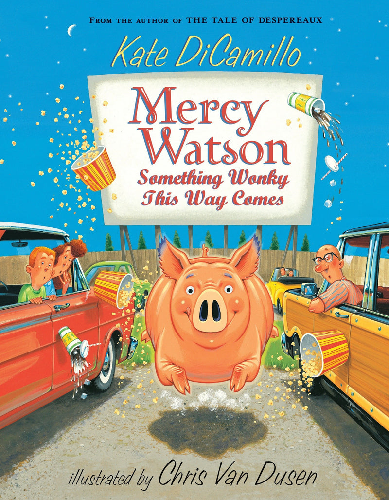 Mercy Watson: Something Wonky This Way Comes (Mercy Watson