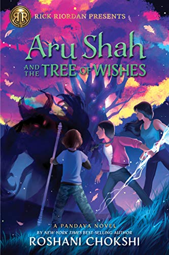 Rick Riordan Presents Aru Shah and the Tree of Wishes (Pandava #3)