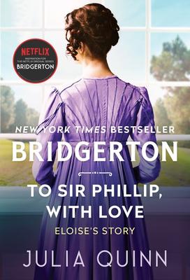 To Sir Phillip, with Love (Bridgertons #5)