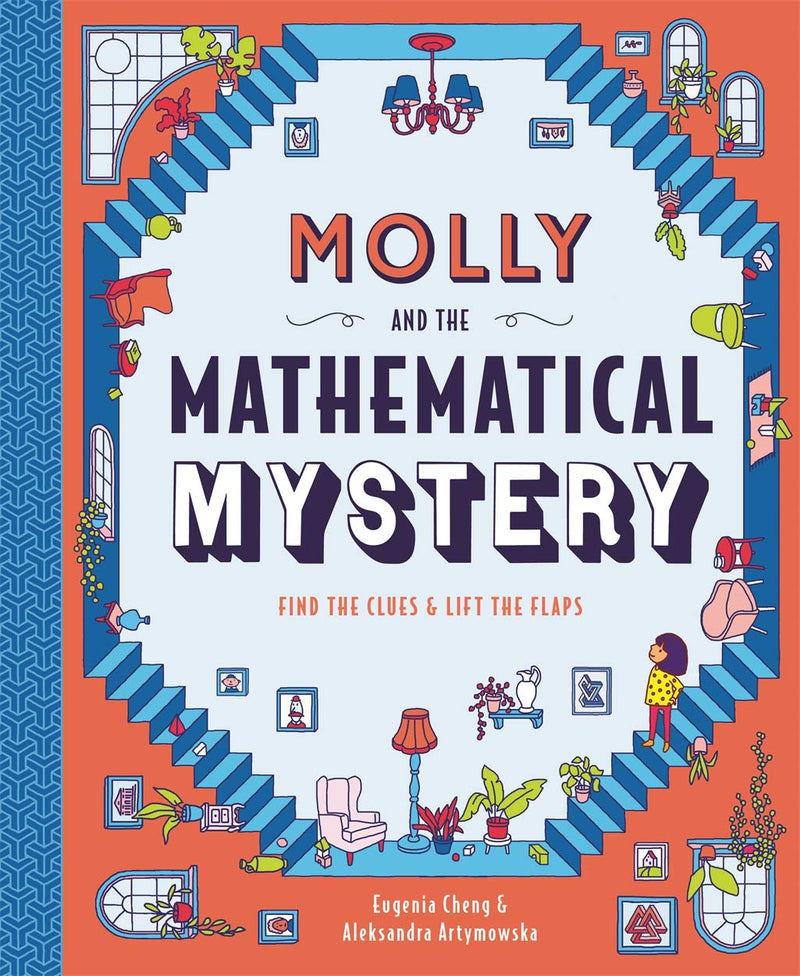 Molly and the Mathematical Mysteries: Ten Interactive Adventures in Mathematical Wonderland