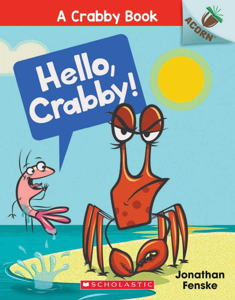 Hello, Crabby!: An Acorn Book (A Crabby Book