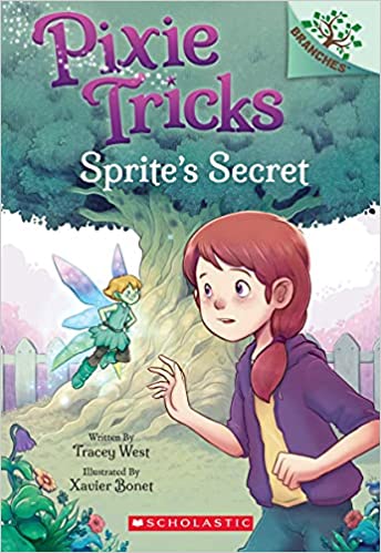 Sprite's Secret: A Branches Book (Pixie Tricks