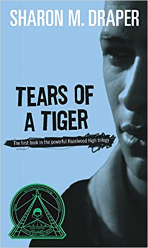 Tears of a Tiger (Hazelwood High Trilogy