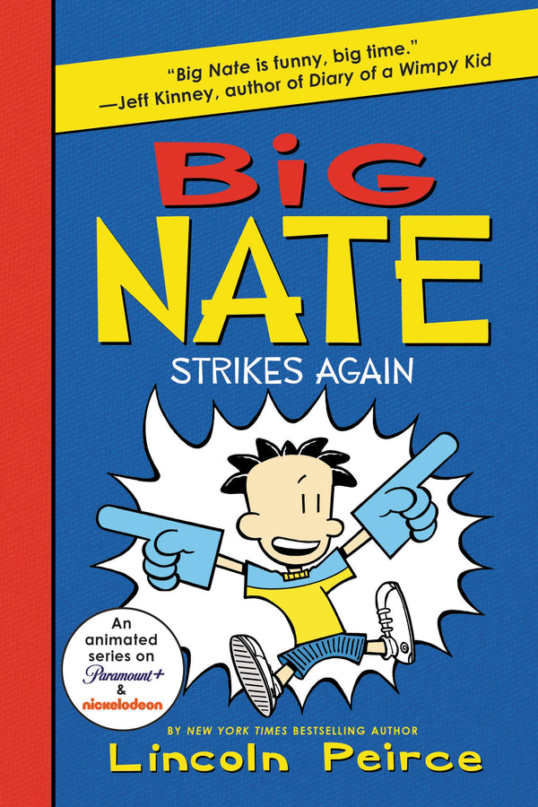 Big Nate Strikes Again (Big Nate #2)