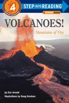 Volcanoes!: Mountains of Fire (Step Into Reading)