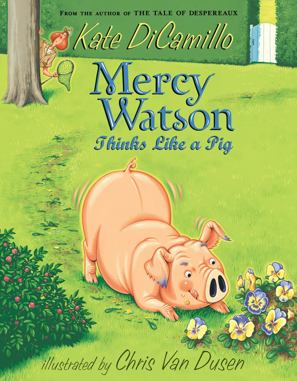 Mercy Watson Thinks Like a Pig (Mercy Watson #5)