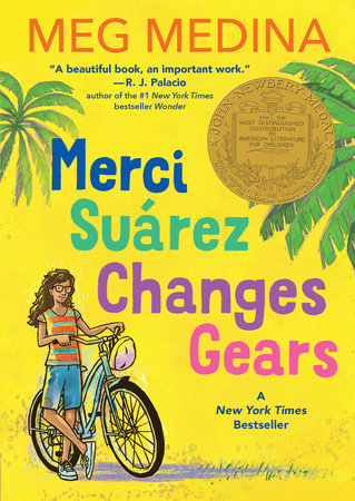 Merci Suárez Changes Gears (Winner of the 2019 Newbery Medal)