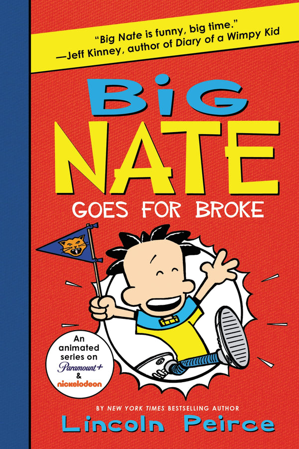 Big Nate Goes for Broke (Big Nate #4)