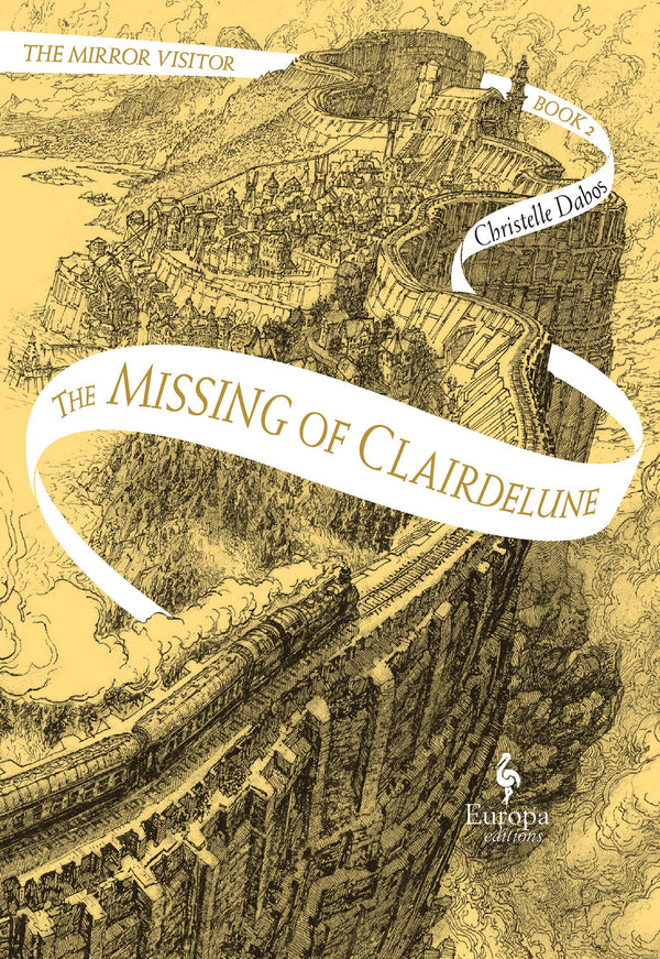 The Missing of Clairdelune (Mirror Visitor Quartet #2)