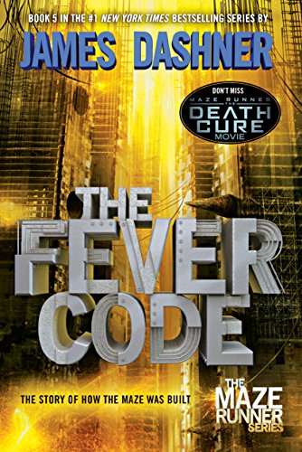 The Fever Code (Maze Runner #5)