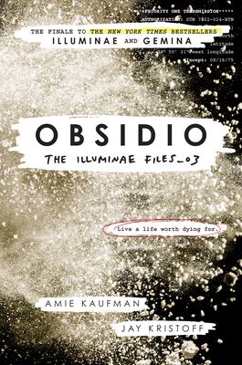 Obsidio (Illuminae Files #3)