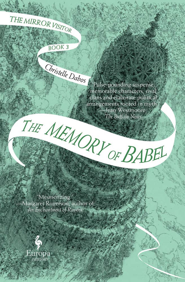 The Memory of Babel (Mirror Visitor Quartet #3)