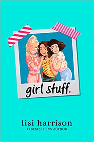 Girl Stuff. (Girl Stuff #1)