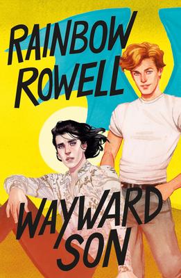 Wayward Son (Simon Snow Trilogy #2)