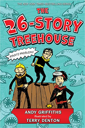 The 26-Story Treehouse: Pirate Problems! (Treehouse Books #2)