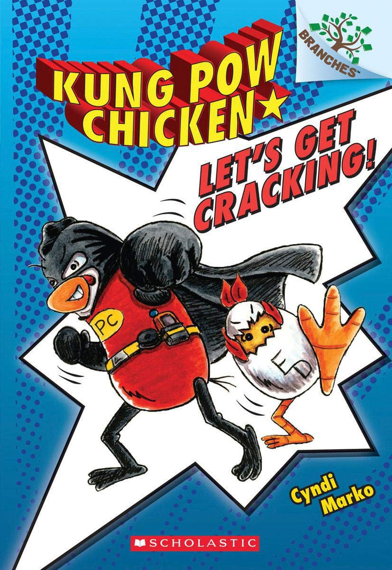 Let's Get Cracking!: A Branches Book (Kung POW Chicken