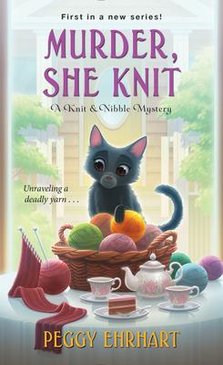 Murder, She Knit (Knit & Nibble Mystery #1)