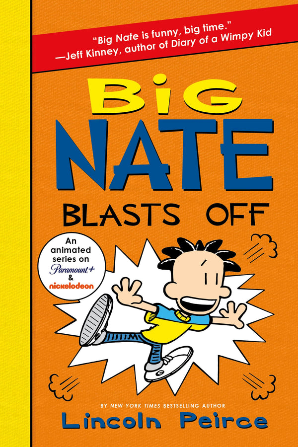 Big Nate Blasts Off (Big Nate #8)