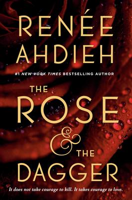 The Rose & the Dagger (Wrath and the Dawn #2)