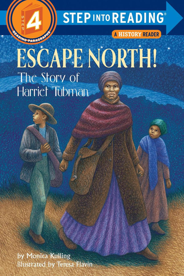 Escape North!: The Story of Harriet Tubman (Step Into Reading)