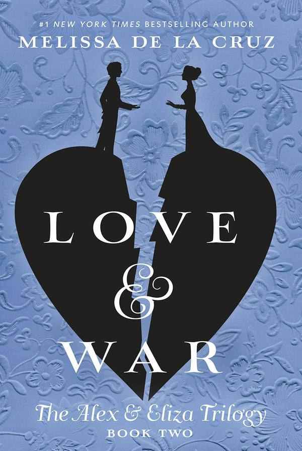 Love & War (Alex & Eliza Trilogy #2)