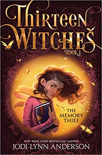 The Memory Thief (Thirteen Witches #1)