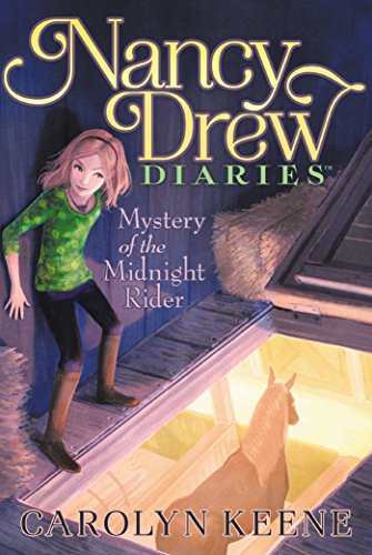 Mystery of the Midnight Rider (Nancy Drew Diaries #3)