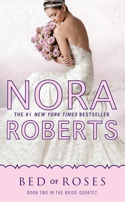 Bed of Roses (Bride Quartet #2)